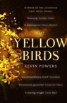 The Yellow Birds - Kevin Powers - 9781444756166