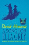 A Song for Ella Grey - David Almond - 9781444922134