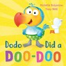 Dodo Did a Doo-Doo - Michelle Robinson - 9781444974195