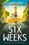 Six Weeks - Matt Goodfellow - 9781444982886