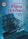 Reading Champion: The Legend of the Flying Dutchman - Elizabeth Dale - 9781445165059