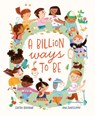 A Billion Ways to Be - Chitra Soundar - 9781445191256