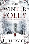 The Winter Folly - Lulu Taylor - 9781447230489