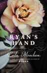 Ryan's Hand - Leila Meacham - 9781455541300