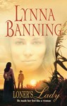 Loner's Lady - Lynna Banning - 9781459229808