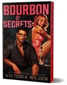 Wilder, V: Bourbon & Secrets (Deluxe Edition) - Victoria Wilder - 9781464279577