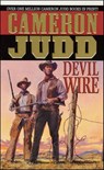Devil Wire - Cameron Judd - 9781466825604