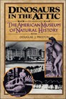 Dinosaurs in the Attic - Douglas J. Preston - 9781466871878