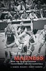 The Road to Madness - J. Samuel Walker ; Randy Roberts - 9781469668840