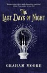 Last Days of Night - MOORE,  Graham - 9781471156670