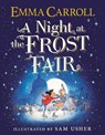 A Night at the Frost Fair - Emma Carroll - 9781471199912