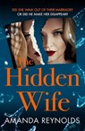 The Hidden Wife - Amanda Reynolds - 9781472261540