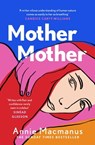 Mother Mother - Annie Macmanus - 9781472275905