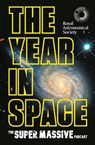 The Year in Space - Dr Becky Smethurst The Supermassive Podcast (Izzie Clarke - 9781472299505