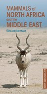 Mammals of North Africa and the Middle East - STUART,  Chris ; Stuart, Tilde - 9781472932396