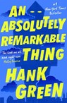 An Absolutely Remarkable Thing - Hank Green - 9781473224209