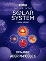 The Story of the Solar System: A Visual Journey - Dr Maggie Aderin-Pocock ; Simon Guerrier - 9781473534117