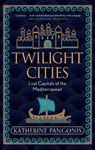 Twilight Cities - Katherine Pangonis - 9781474614139