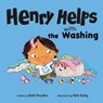 Henry Helps with the Washing - Beth (VP of Publishing) Bracken - 9781474798747