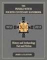 The Pendle Witch Fourth Centenary Handbook - John Clayton - 9781476248417