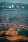 Media Rurality - Patrick Brodie ; Darin Barney - 9781478033257