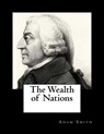 The Wealth of Nations - Alex Struik - 9781479307562