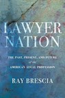 Lawyer Nation - Ray Brescia - 9781479847556