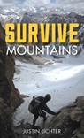 Survive - Justin Lichter - 9781493015658