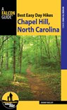 Best Easy Day Hikes Chapel Hill, North Carolina - MOLLOY,  Johnny - 9781493017157