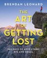 The Art of Getting Lost - Brendan Leonard - 9781493031795