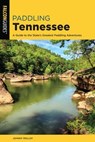 Paddling Tennessee - Johnny Molloy - 9781493038541