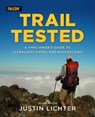 Trail Tested - Justin Lichter - 9781493052103