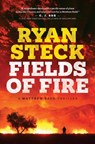 Fields of Fire - Ryan Steck - 9781496462862
