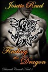 Finding the Dragon - REUEL,  Josette - 9781500758585
