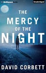 The Mercy of the Night - CORBETT,  David - 9781501228100