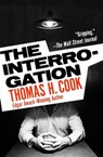 The Interrogation - Thomas H. Cook - 9781504091589