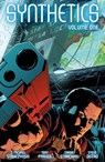 Synthetics Volume One - J. Michael Straczynski ; Tony Parker ; Carrie Strachan - 9781506751665