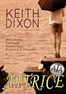 Attrice - Keith Dixon - 9781507150481