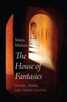 The House of Fantasies - Maya Mishra - 9781509572649