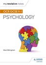 My Revision Notes: OCR GCSE (9-1) Psychology - Mark Billingham - 9781510423220