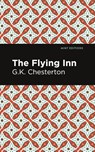 The Flying Inn - G. K. Chesterton - 9781513280530