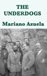 The Underdogs - Mariano Azuela - 9781515427940