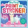 My First Paint by Sticker: Unicorn Friends - Workman Publishing - 9781523535453