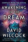 Awakening in the Dream - David Wilcock - 9781524742034