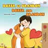Boxer and Brandon (Dutch English Bilingual Book for Kids) - Inna Nusinsky ; Kidkiddos Books - 9781525951008