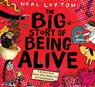 The Big Story of Being Alive - Neal Layton - 9781526362636