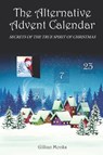 The Alternative Advent Calendar - Gillian Monks - 9781527249424