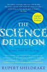 The Science Delusion - Rupert Sheldrake - 9781529393224