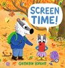 Screen Time! - Georgie Birkett - 9781529527513