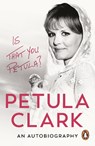 Is That You, Petula? - Petula Clark - 9781529955125